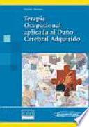 Libro Terapia Ocupacional aplicada al Daño Cerebral Adquirido