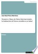 Libro Tesauros y Bases de Datos Internacionales. La Indización de Textos científicos en Salud