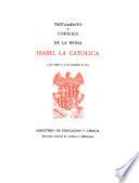 Libro Testamento y Codicilo de la Reina Isabel la Católica. 12 de octubre y 23 de noviembre de 1504