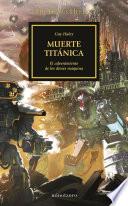 Libro The Horus Heresy no 53/54 Muerte titánica