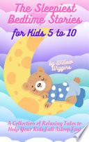 Libro The Sleepiest Bedtime Stories for Kids 5 to 10