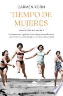 Libro Tiempo de mujeres (Saga Hijas de una nueva era 2)