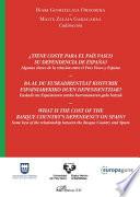 Libro ¿Tiene coste para el País Vasco su dependencia de España?.Algunas claves de la relación entre el País Vasco y España