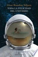 Libro Toda la felicidad del universo