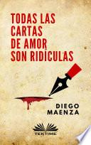 Libro Todas Las Cartas De Amor Son Ridículas