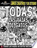 Libro Todas las razas de gatos de este mundo