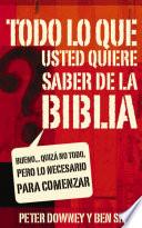 Libro Todo lo que quieres saber de la Biblia