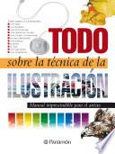 Libro Todo sobre la técnica de la ilustración