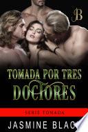 Libro Tomada por tres doctores