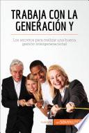 Libro Trabaja con la generación Y