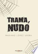 Libro Trama, Nudo