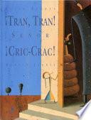 Libro ¡Tran, tran! ¡Señor Cric-Crac!
