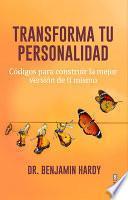 Libro Transforma Tu Personalidad