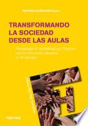 Libro Transformando la sociedad desde las aulas