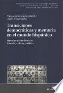 Libro Transiciones Democráticas y Memoria en el Mundo Hispánico