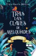 Libro Tras las claves de Melquíades