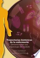 Libro Trayectorias históricas de la enfermería