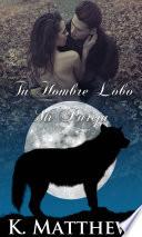 Libro Tu Hombre Lobo, Mi Pareja