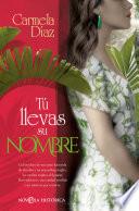 Libro Tú llevas su nombre