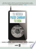 Libro Tú música puede cambiar tu vida