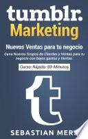 Libro Tumblr-Marketing - Nuevos Ventas para tu negocio