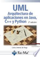 Libro UML. Arquitectura de aplicaciones en Java, C++ y Python. 2ª Edición