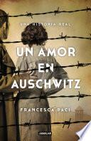 Libro Un amor en Auschwitz