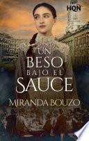 Libro Un beso bajo el sauce