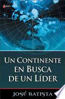 Libro Un Continente en Busca de un Líder