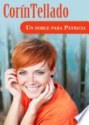 Libro Un doble para Patricia