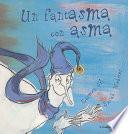 Libro Un fantasma con asma