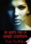 Libro Un Gusto por la Sangre Licántropa