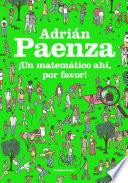 Libro ¡Un matemático ahí, por favor!