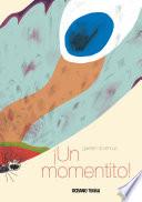 Libro ¡Un momentito!