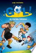 Libro Un partido decisivo (Serie ¡Gol! 29)