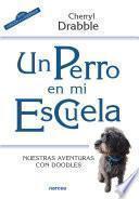 Libro Un perro en mi escuela