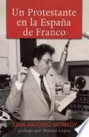 Libro Un protestante en la España de Franco