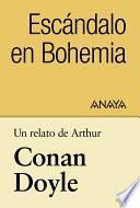 Libro Un relato de Conan Doyle: Escándalo en Bohemia