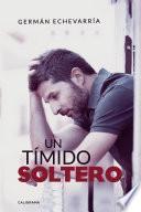 Libro Un tímido soltero