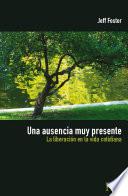 Libro Una ausencia muy presente