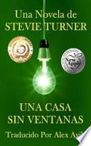 Libro Una Casa Sin Ventanas
