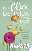 Libro Una chica definida por Dios