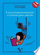 Libro Una estrategia de animación a la lectura para cada día