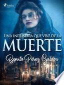 Libro Una industria que vive de la muerte