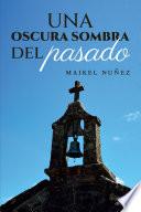 Libro Una oscura sombra del pasado