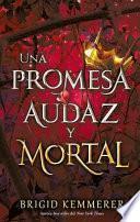 Libro Una Promesa Audaz Y Mortal