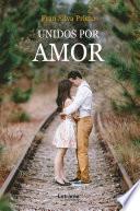 Libro Unidos por amor