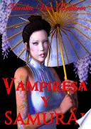 Libro Vampiresa Y Samurái: Espadas Y Colmillos