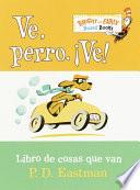 Libro Ve, perro. ¡Ve!