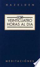 Libro Veinticuatro Horas al Día (Twenty Four Hours A Day)